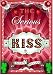 The Serious Kiss