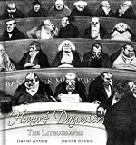 Honoré Daumier: The Lithographs