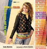 The Power and The Glory The Knitting Experience: Book 3: Color (The Knitting Experience)