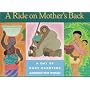 A Ride on Mother's Back: A Day of Baby Carrying ar&hellip by Emery Bernhard