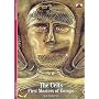 The Celts: First Masters of Europe (New Horizons)