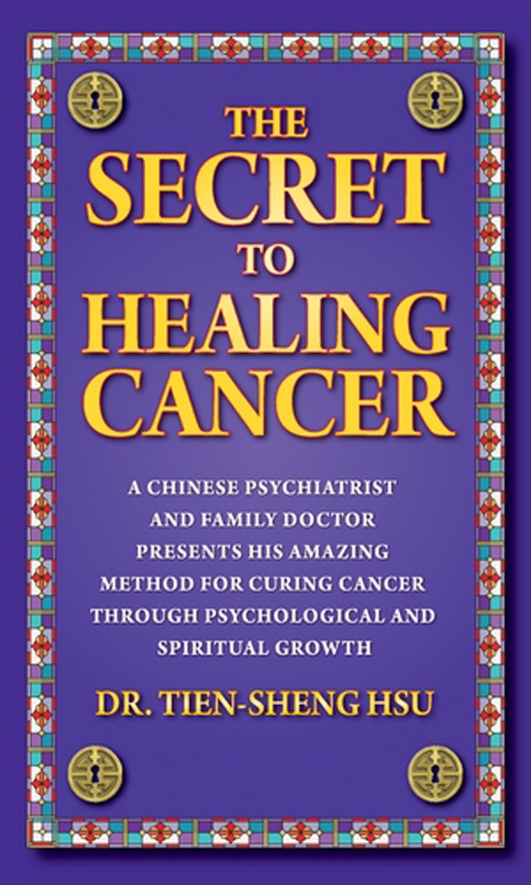 The Secret To Healing Cancer: A Chinese Psychiatrist And Family ...