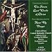 Theodore Dubois: The Seven Last Words of Christ/ Mendelssohn: Hear My Prayer