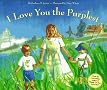 I Love You the Purplest I Love You the Purplest