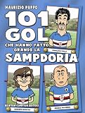 101 gol che hanno fatto grande la Sampdoria