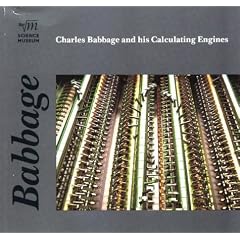 Charles Babbage and His Calculating Engines