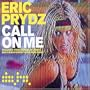 Call on Me