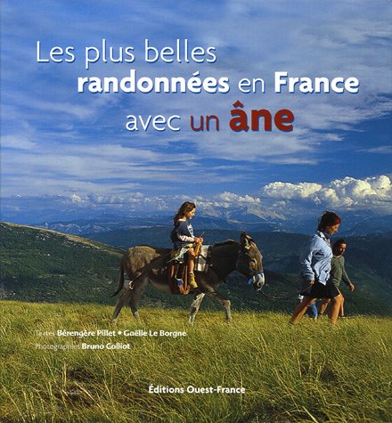 City Travel Guides Discounted  Livres : Les plus belles randonnées en France avec un âne