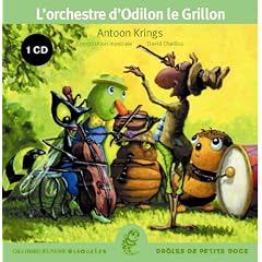 L'orchestre d'Odilon le Grillon (1CD audio)