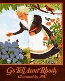 GO TELL AUNT RHODY Aliki