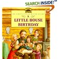 A Little House Birthday (My First Little House)