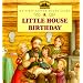 A Little House Birthday (My First Little House Books)