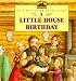 A Little House Birthday (My First Little House)