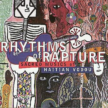 CD-Charts  Search : Rhythms of Rapture: Sacred Music of Haitian Voodoo
