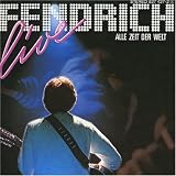 Rainhard Fendrich -  Live (Alle Zeit der Welt)