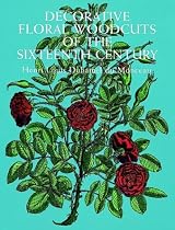Decorative Floral Woodcuts of the Sixteenth Century