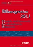 Produkt-Bild: Bilanzgesetze 2011: Handels- und Steuerrecht, Gesellschaftsrecht, Bilanzrecht