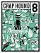 Crap Hound #8 - Superstitions