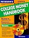 Peterson's College Money Handbook 1999