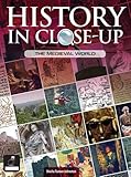 History in close-up : the medieval world