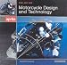 Motorcycle Design and Technology: How and Why