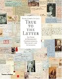 True to the Letter: 800 Years of Remarkable Correspondence, Documents, and Autographs image