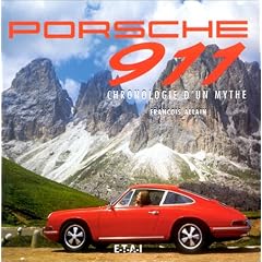 Porsche 911: Chronologie d'un mythe