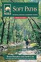 NOLS Soft Paths: How to Enjoy the Wilderness Without Harming It