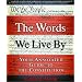 The Words We Live By: Your Annotated Guide to the Constitution (Stonesong Press Books)