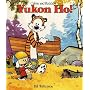 Calvin and Hobbes' Yukon Ho! (Calvin and Hobbes Series)