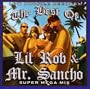 Best of Lil Rob & Mr. Sancho Super Mega Mix