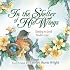 In the Shelter of His Wings: Resting in God's Tender Care