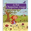 Minicontes classiques : Le petit chaperon rouge