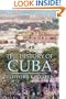 The History of Cuba (Palgrave Essential Histories)