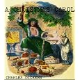 A CHRISTMAS CAROL (ILLUSTRATED with Special Kindle Format)