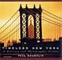 Timeless New York: A Literary and Photographic Tribute