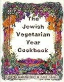 The Jewish Vegetarian Year Cookbook