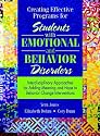 Creating Effective Programs for Students with Emotional and Behavior Disorders: Interdisciplinary Approaches for Adding Meaning and Hope to Behavior Change Interventions