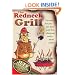 The Redneck Grill: The Most Fun You Can Have with Fire, Charcoal, and a Dead Animal