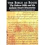The Bible As Book: The Hebrew Bible and the Judaean Desert Discoveries