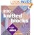 200 knitted blocks to mix and match