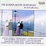 The Golden Age of Light Music - An Introduction