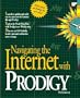 Navigating the Internet With Prodigy