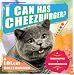 I Can Has Cheezburger?: A LOLcat Colleckshun (Lolcat Colleckshun)
