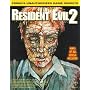 Resident Evil 2: Unauthorized Game Secrets (Secrets of the Games Series.)
