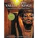 The Complete Valley of the Kings: Tombs and Treasures of Egypt's Greatest Pharaohs (Complete)