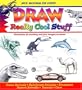 Draw Really Cool Stuff