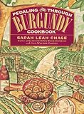 Pedalling Through Burgundy Cook Book