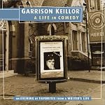Garrison Keillor: A Life in Comedy book cover
