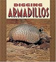 Digging Armadillos (Pull Ahead Books)